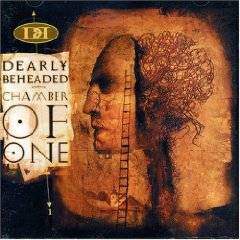 Dearly Beheaded : Chamber of One
